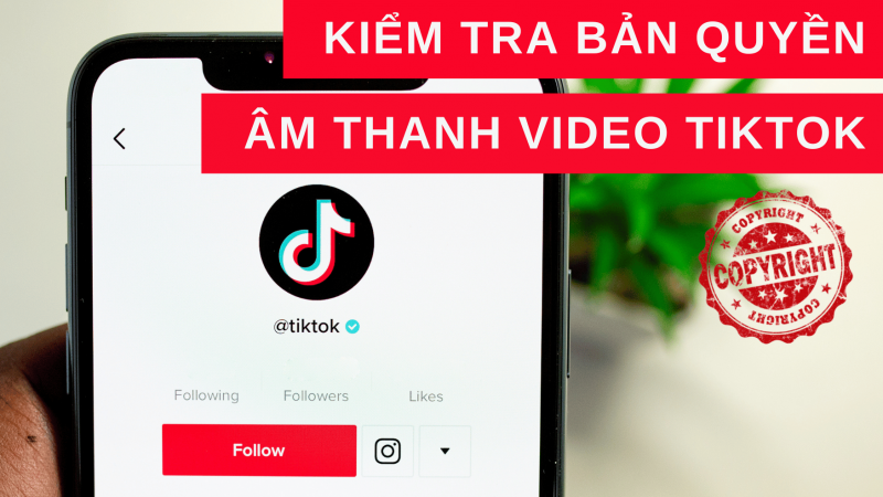 Kiểm tra bản quyền âm thanh video TikTok của bạn đảm bảo an toàn cho video của bạn