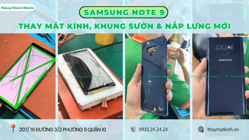 Thay Kính Samsung Note 9 Bể Nát Trước, Sau & Khung Sườn